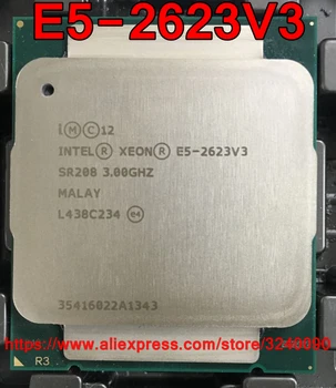 Intel Xeon CPU E5-2623V3 SR208 3.00 GHz, 4-Südamikud 10M LGA2011-3 E5-2623 protsessor V3 E5 2623V3 tasuta kohaletoimetamine E5 2623 V3