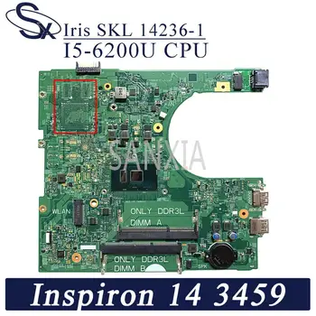KEFU 14236-1 Sülearvuti emaplaadi Dell Inspiron 14-3459 originaal emaplaadi I5-6200U