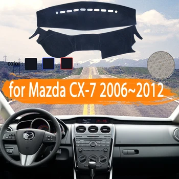 Näiteks Mazda CX-7 CX7 CX 7 2006~2012. aasta Auto Armatuurlaua Katmiseks Dashmat Vältida valguse Päikese Vari Vaip Auto Tarvikud 2007 2008 2009 2010