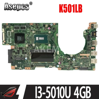 Uus K501LB I3-5010U PROTSESSOR 4GB RAM GT940M/2G Emaplaadi REV2.0 ASUS K501LB A501L K501L K501LX Sülearvuti emaplaadi