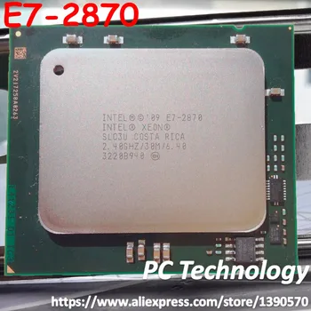 E7-2870 cpu Originaal Intel Xeon E7 2870 2.4 GHz 30MB 10CORES 32NM LGA1567 130W Protsessor E7-2870 tasuta shipping