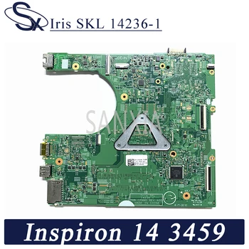 KEFU 14236-1 Sülearvuti emaplaadi Dell Inspiron 14-3459 originaal emaplaadi I5-6200U