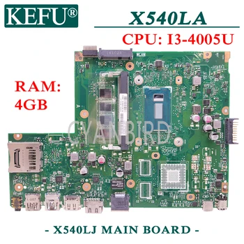 KEFU X540LJ originaal emaplaadi ASUS VivoBook X540LA X540L koos 4GB-RAM-I3-4005U Sülearvuti emaplaadi