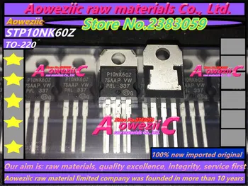 Aoweziic uued imporditud originaal P10NK60Z STP10NK60Z TO-220 MOS field effect transistor transistor 600V 10A