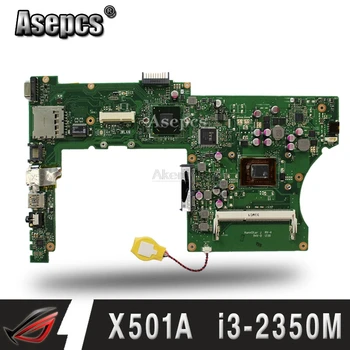 X401A rev3.0 emaplaadi Asus F501A X501A Uus originaal Emaplaadi i3-2350M HM76 Test Ok 15.6 tolline pühendatud