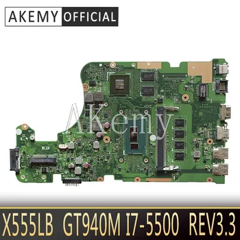 EDP X555LB Emaplaadi X555LD REV 3.3 ASUS X555LJ X555LF X555LB X555LP sülearvuti emaplaadi 4GB RAM I7-5500 GT940M/GT920M/2GB