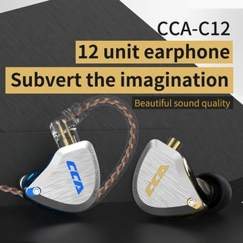 Uus CCA C12 Metallist Peakomplekt 5BA+1DD Hübriid 12Units HIFI Bass Earbuds In Ear Monitor Kõrvaklapid Müra Tühistamises Kõrvaklapid MS E10